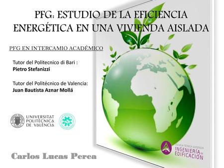 PFG: ESTUDIO DE LA EFICIENCIA ENERGÉTICA EN UNA VIVIENDA AISLADA