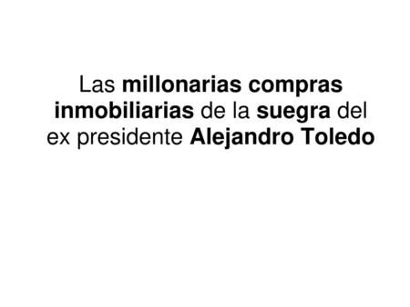 Antecedentes Luego de liderar las encuestas para volver a gobernar el Perú, Alejandro Toledo queda en el cuarto lugar en las elecciones generales de.