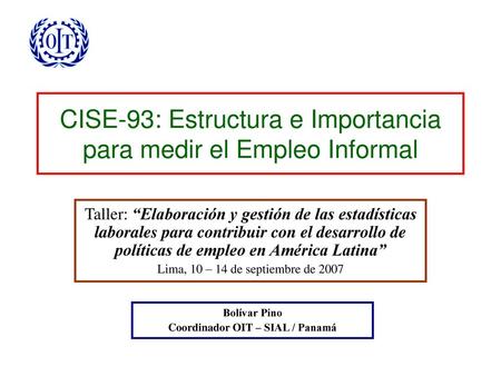 CISE-93: Estructura e Importancia para medir el Empleo Informal