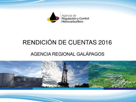 RENDICIÓN DE CUENTAS 2016 AGENCIA REGIONAL GALÁPAGOS.