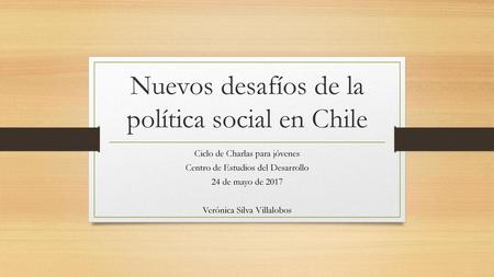Nuevos desafíos de la política social en Chile