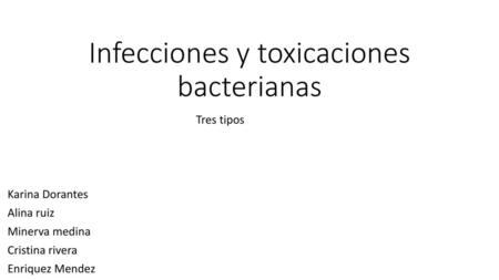 Infecciones y toxicaciones bacterianas