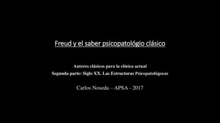 Freud y el saber psicopatológio clásico