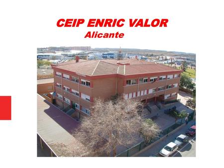 CEIP ENRIC VALOR Alicante 1 1 1.