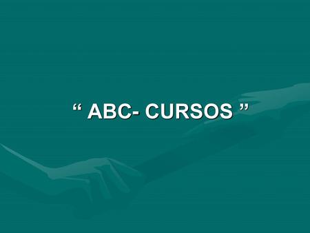 “ ABC- CURSOS ”.