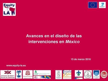 Avances en el diseño de las intervenciones en México