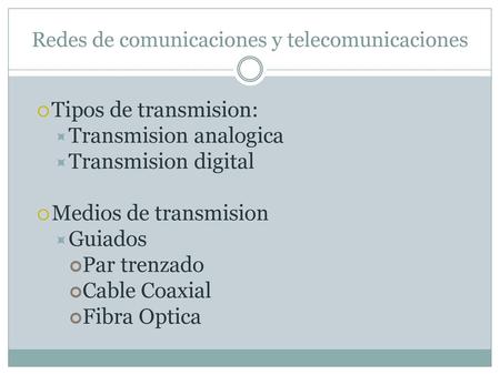 Redes de comunicaciones y telecomunicaciones