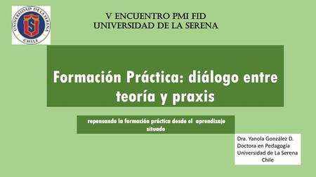 Formación Práctica: diálogo entre teoría y praxis