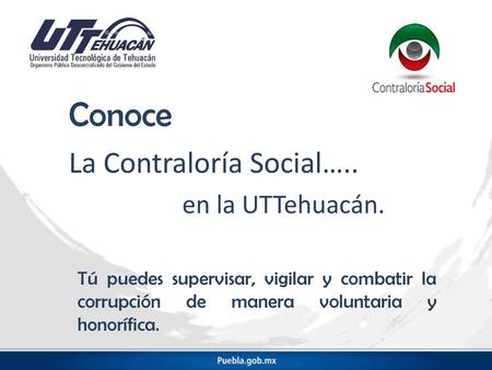 Conoce La Contraloría Social….. en la UTTehuacán.