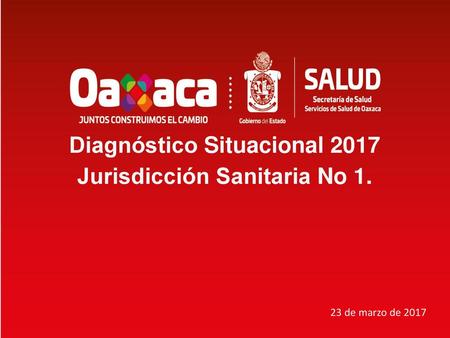 Diagnóstico Situacional 2017 Jurisdicción Sanitaria No 1.