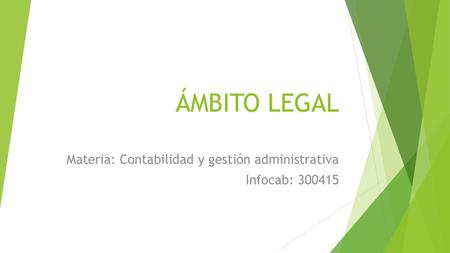 Materia: Contabilidad y gestión administrativa Infocab: