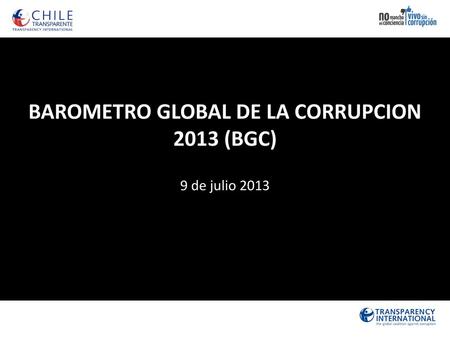 BAROMETRO GLOBAL DE LA CORRUPCION 2013 (BGC)