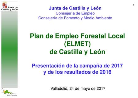 Plan de Empleo Forestal Local (ELMET) de Castilla y León