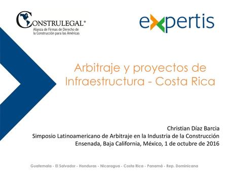 Arbitraje y proyectos de Infraestructura - Costa Rica