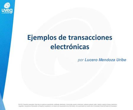 Ejemplos de transacciones electrónicas