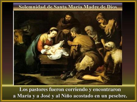 Solemnidad de Santa María Madre de Dios