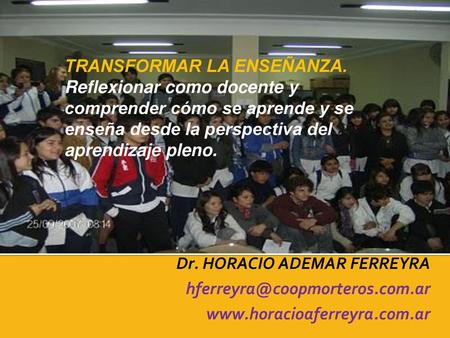Dr. HORACIO ADEMAR FERREYRA