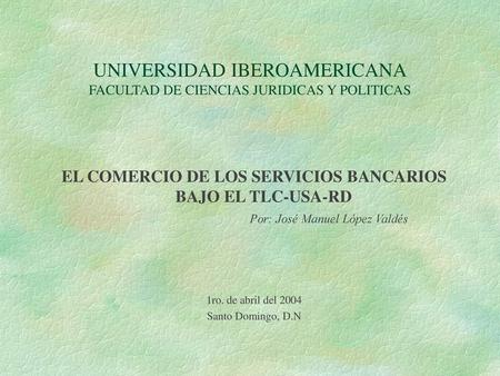 UNIVERSIDAD IBEROAMERICANA FACULTAD DE CIENCIAS JURIDICAS Y POLITICAS
