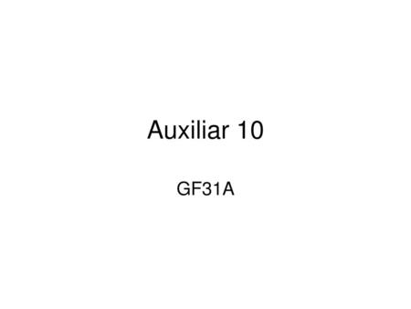 Auxiliar 10 GF31A.
