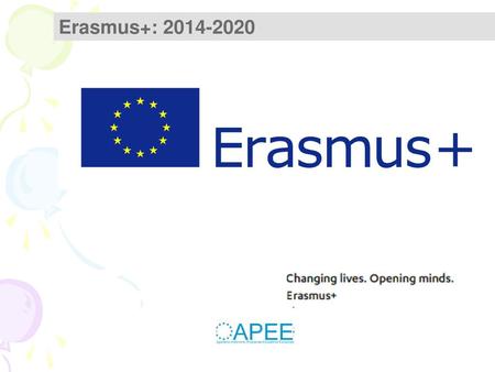Erasmus+: 2014-2020 1.