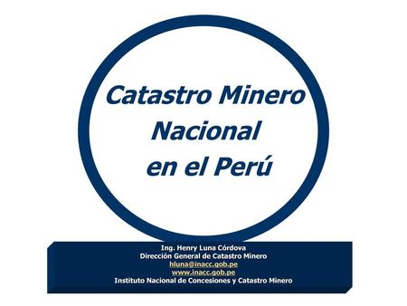 Catastro Minero Nacional en el Perú