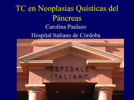 TC en Neoplasias Quísticas del Páncreas