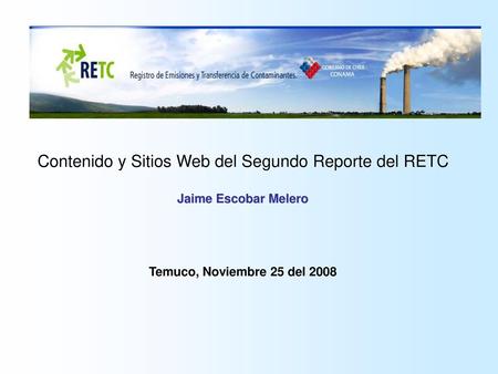 Contenido y Sitios Web del Segundo Reporte del RETC