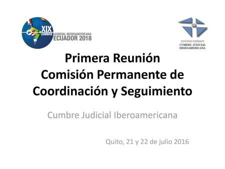 Primera Reunión Comisión Permanente de Coordinación y Seguimiento
