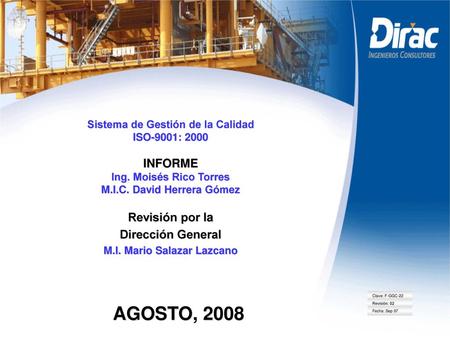 AGOSTO, 2008 INFORME Revisión por la Dirección General