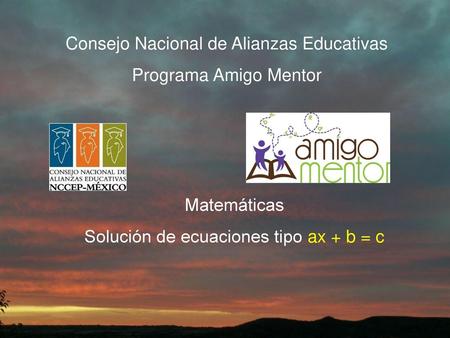Consejo Nacional de Alianzas Educativas Programa Amigo Mentor