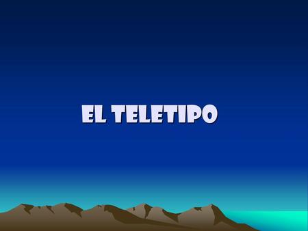 EL TELETIPO.