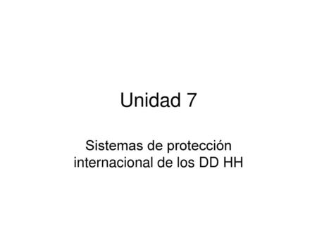 Sistemas de protección internacional de los DD HH