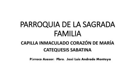 PARROQUIA DE LA SAGRADA FAMILIA