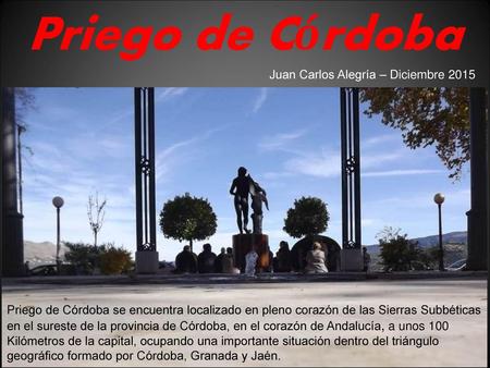 Priego de Córdoba Juan Carlos Alegría – Diciembre 2015