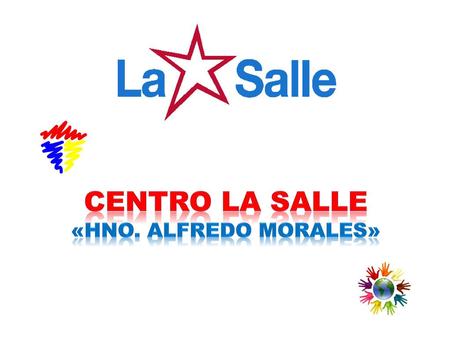 Centro LA SALLE «Hno. alfredo morales».