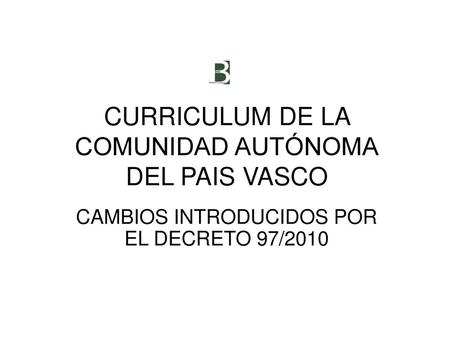 CURRICULUM DE LA COMUNIDAD AUTÓNOMA DEL PAIS VASCO