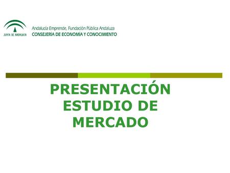 PRESENTACIÓN ESTUDIO DE MERCADO