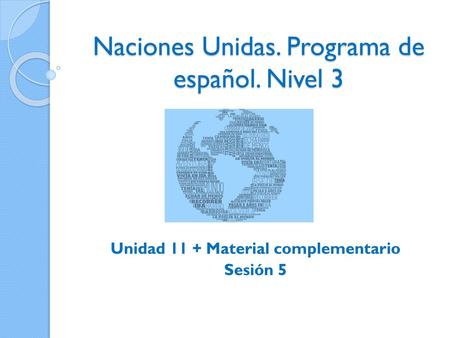 Naciones Unidas. Programa de español. Nivel 3