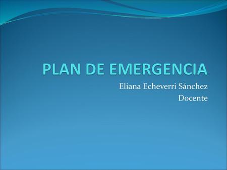 Eliana Echeverri Sánchez Docente