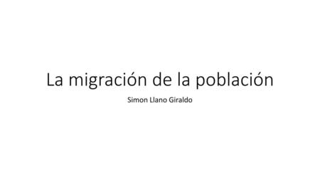 La migración de la población