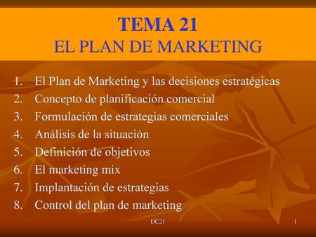 TEMA 21 EL PLAN DE MARKETING