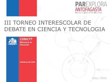 III TORNEO INTERESCOLAR DE DEBATE EN CIENCIA Y TECNOLOGIA