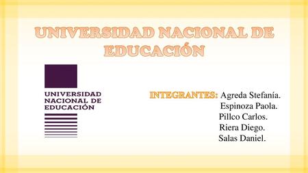 UNIVERSIDAD NACIONAL DE EDUCACIÓN