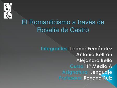 El Romanticismo a través de Rosalía de Castro
