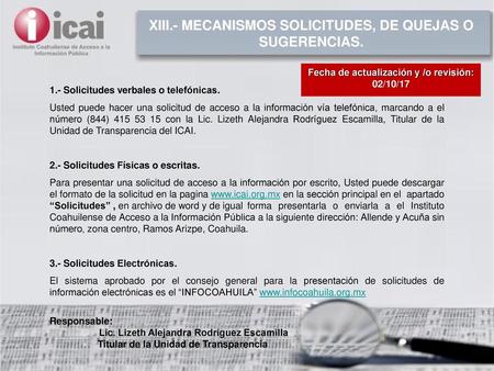 XIII.- MECANISMOS SOLICITUDES, DE QUEJAS O SUGERENCIAS.