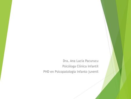 Dra. Ana Lucía Pacurucu Psicóloga Clínica Infantil