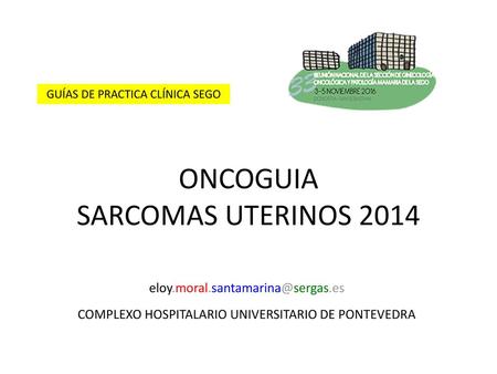 ONCOGUIA SARCOMAS UTERINOS 2014