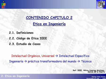 CONTENIDO CAPITULO 2 Etica en Ingeniería