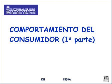 COMPORTAMIENTO DEL CONSUMIDOR (1a parte)