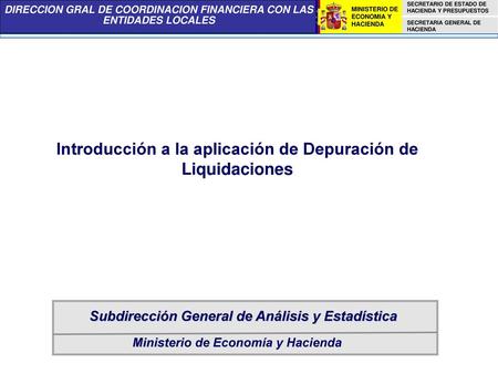 Introducción a la aplicación de Depuración de Liquidaciones